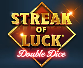 Streak of Luck Double Dice