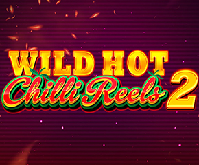 Wild Hot Chilli Reels 2